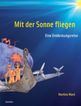 Mit der Sonne fliegen