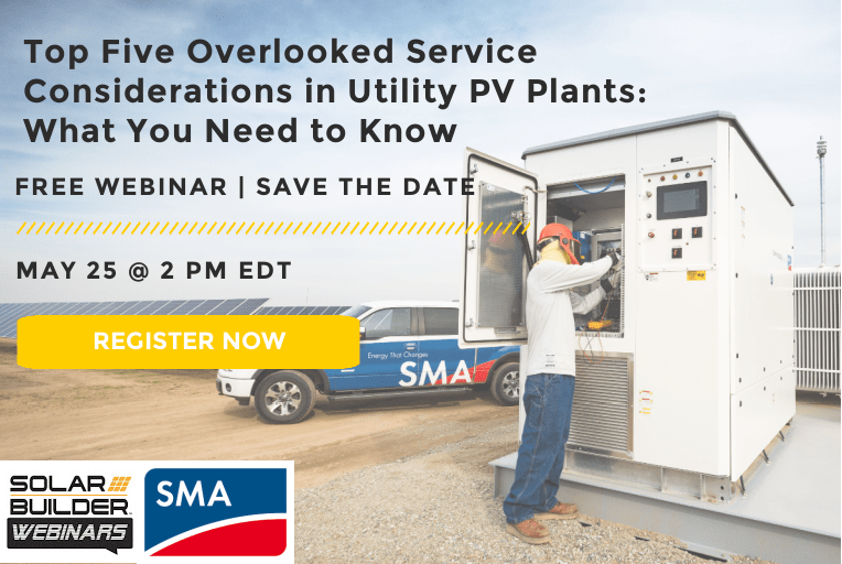 Join SMA America and Solar Builder for a Webinar Covering the Top 5 Overlooked Service Considerations in Utility PV Plants